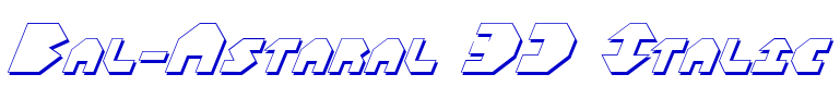 Bal-Astaral 3D Italic الخط